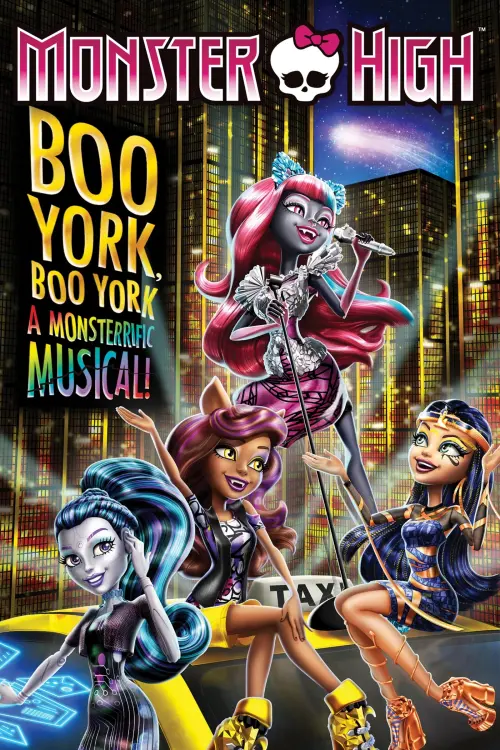 Movie poster "Monster High: Boo York, Boo York"