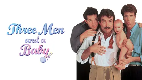 Watch film 3 Men and a Baby | Three Men and a Baby 1987 TV trailer