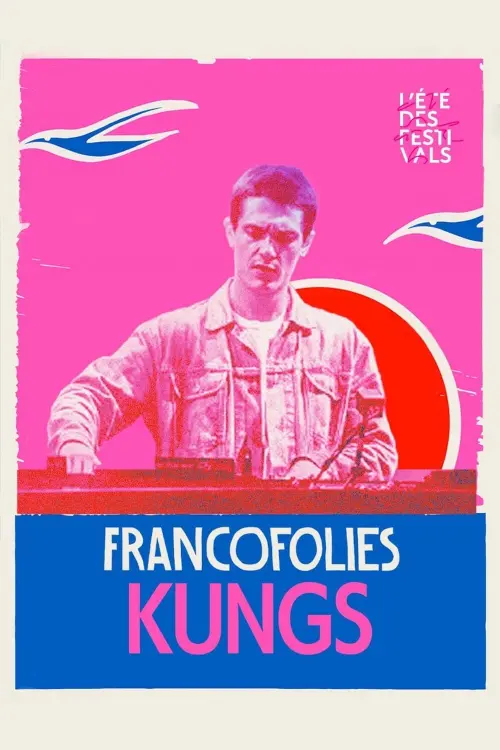 Movie poster "Kungs aux Francofolies 2023"