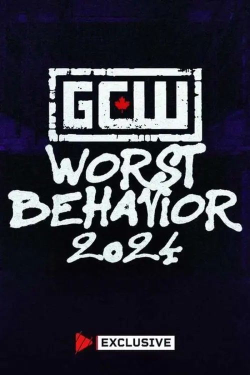 Movie poster "GCW Worst Behavior 2024"