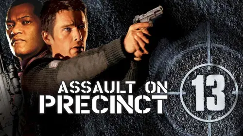 Watch film Assault on Precinct 13 | Assault on Precinct 13 trailer