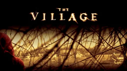 Watch film The Village | The Village (2004) - Check Trailer