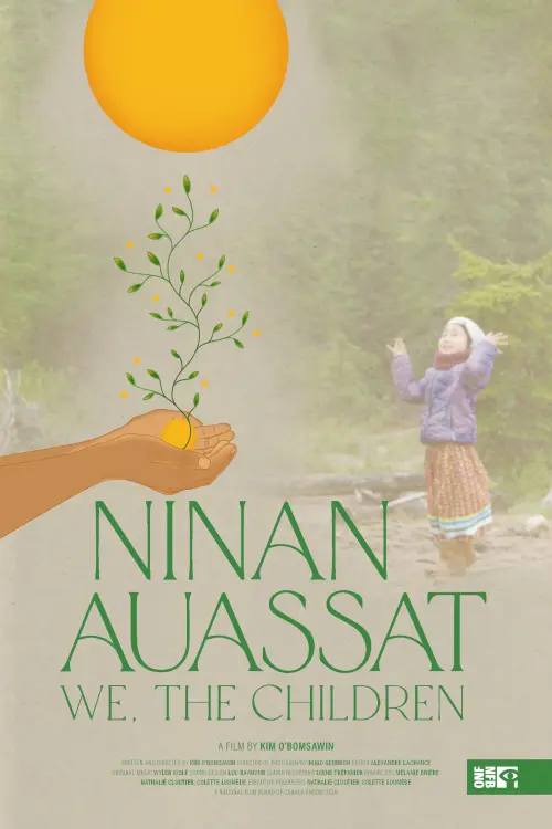 Movie poster "Ninan Auassat: We, the Children"