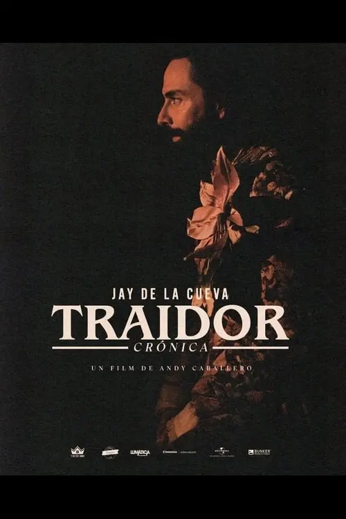 Movie poster "Traidor: Una crónica de la vida de Jay de la Cueva"