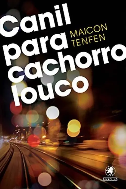 Movie poster "Canil para Cachorro Louco"