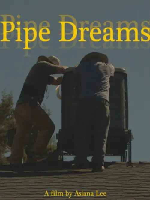 Movie poster "Pipe Dreams"