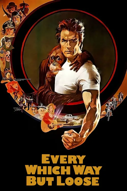 Movie poster "Every Which Way but Loose"