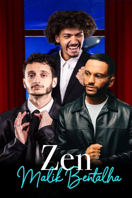 Movie poster "Zen #17 - avec Malik Bentalha"