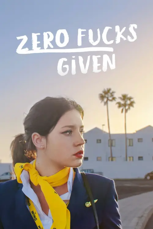 Movie poster "Zero Fucks Given"