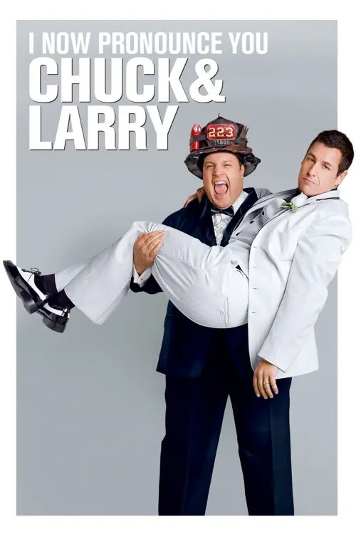 Movie poster "I Now Pronounce You Chuck & Larry"