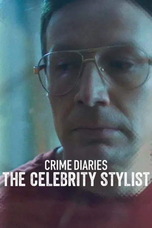 Movie poster "Crime Diaries: The Celebrity Stylist"