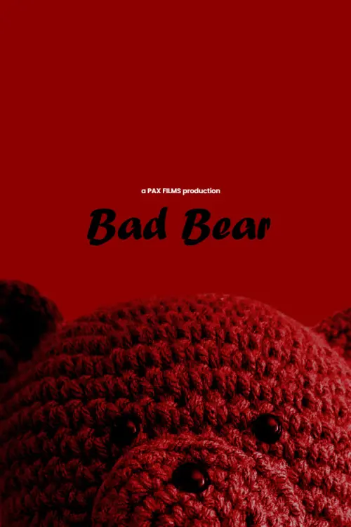 Movie poster "Bad Bear"