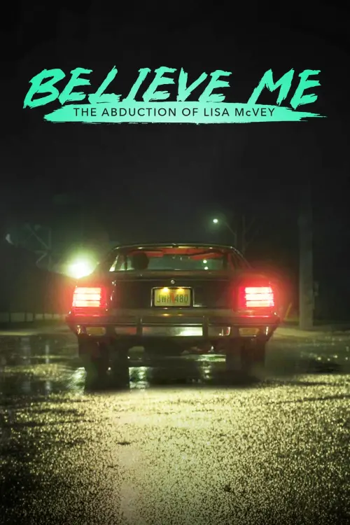 Movie poster "Believe Me: The Abduction of Lisa McVey"