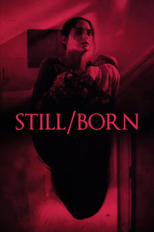 Movie poster "Still/Born"