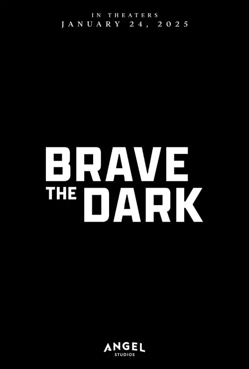 Movie poster "Brave the Dark"