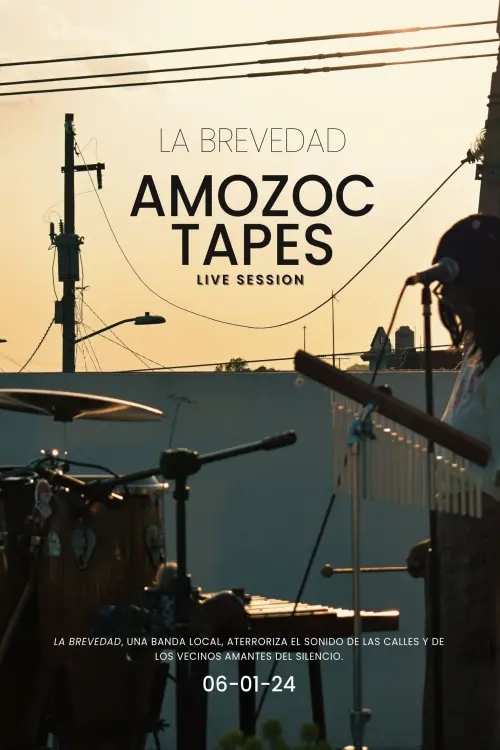 Movie poster "AMOZOC TAPES - La Brevedad (Live Session)"