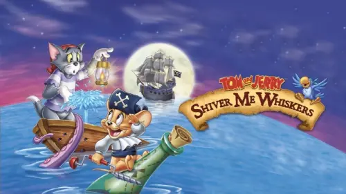 Watch film Tom and Jerry: Shiver Me Whiskers | Tom and Jerry Shiver me Whiskers trailer