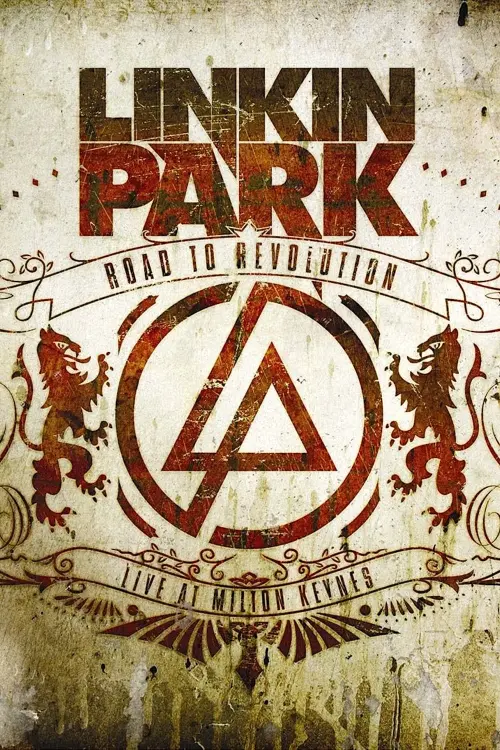 Movie poster "Linkin Park: Road to Revolution  - Live at Milton Keynes"