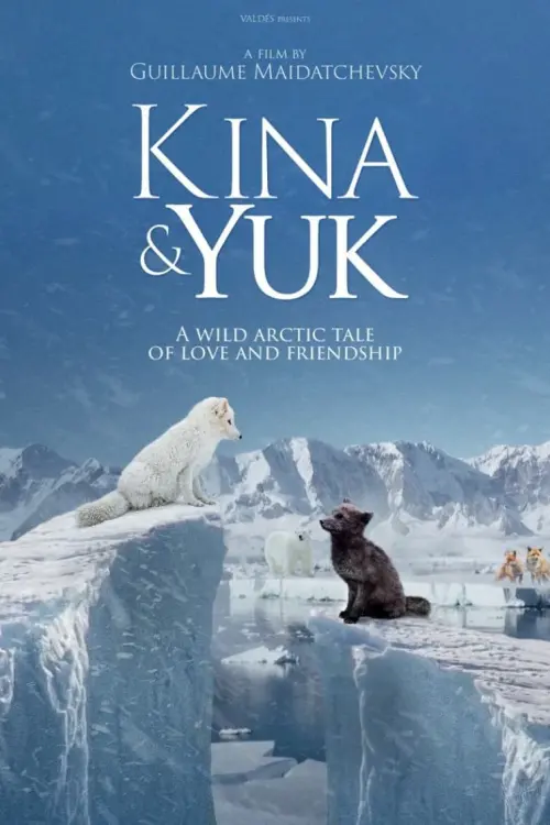 Movie poster "Kina & Yuk : renards de la banquise"