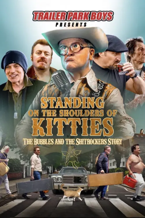 Movie poster "Standing on the Shoulders of Kitties: The Bubbles and the Shitrockers Story"