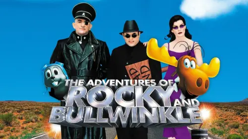 Watch film The Adventures of Rocky & Bullwinkle | The Adventures of Rocky & Bullwinkle Official Trailer #1 - Robert De Niro Movie (2000) HD