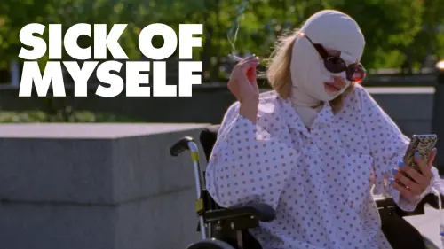 Watch film Sick of Myself | OmeU Trailer