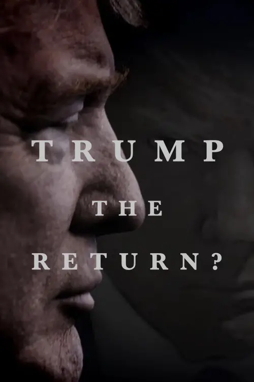 Movie poster "Trump: The Return?"