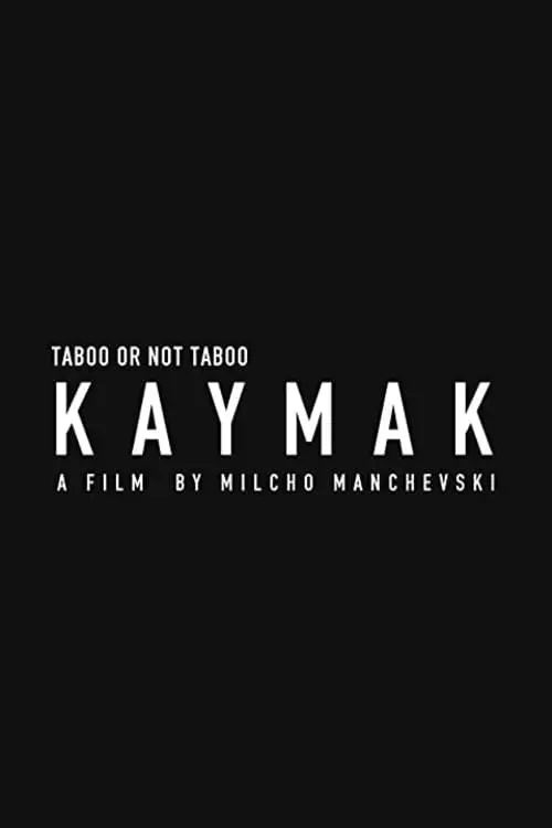 Movie poster "Kaymak"