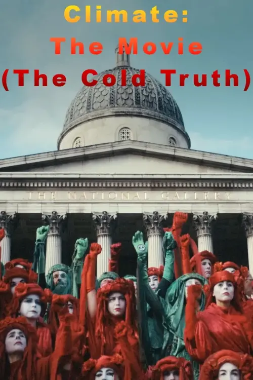 Movie poster "Climate : The Movie (The Cold Truth)"