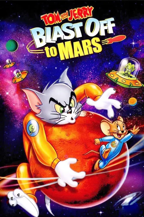 Movie poster "Tom and Jerry Blast Off to Mars!"