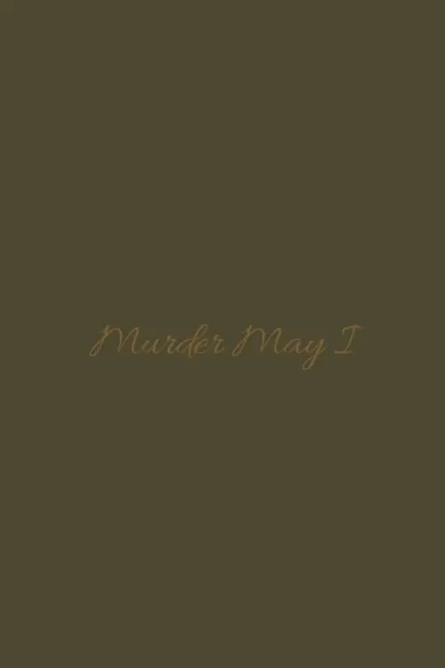 Movie poster "Murder May I"