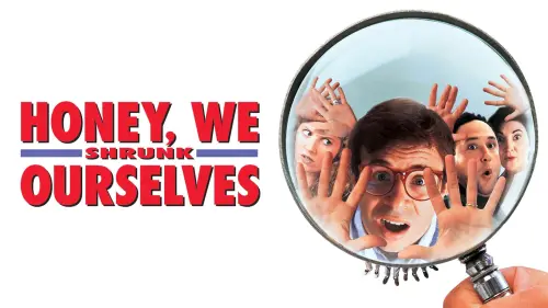 Watch film Honey, We Shrunk Ourselves | Honey, We Shrunk Ourselves - Trailer