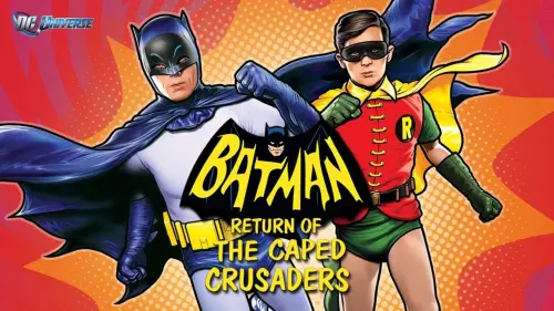 Watch film Batman: Return of the Caped Crusaders | Batman: Return of the Caped Crusaders - Trailer