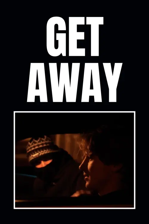 Movie poster "Get Away"