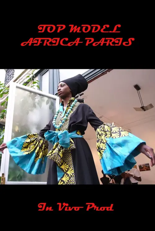 Movie poster "Top Model Africa Paris"