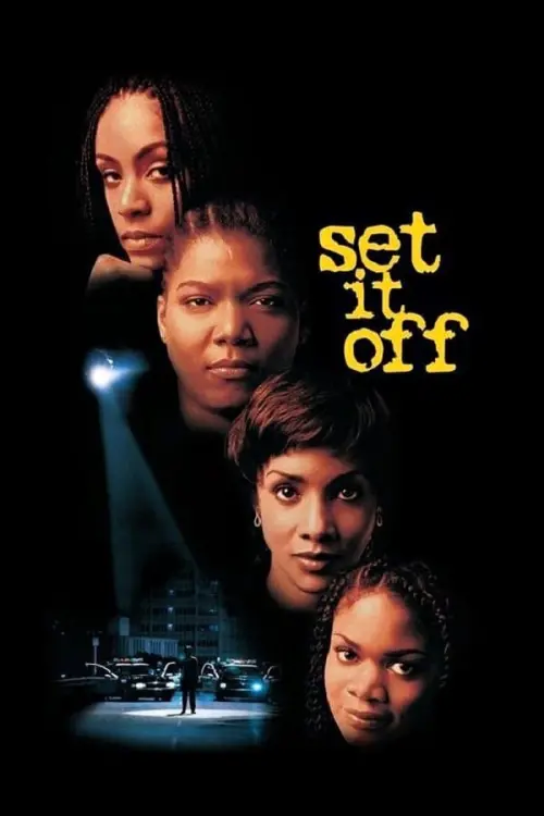 Movie poster "Set It Off"