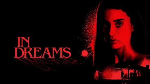 Watch film In Dreams | IN DREAMS Trailer - Head to a Cabin in the Woods on SCREAMBOX