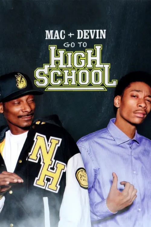 Movie poster "Mac & Devin Go to High School"