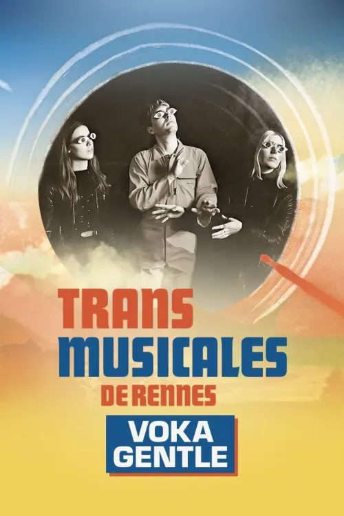 Movie poster "Voka Gentle en concert aux Trans Musicales de Rennes 2024"