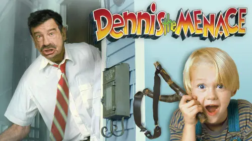 Watch film Dennis the Menace | Trailer