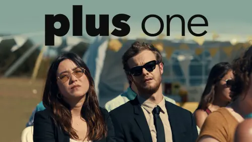 Watch film Plus One | PLUS ONE Official Trailer