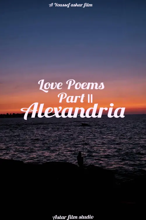 Movie poster "Love Poems Part II: Alexandria"