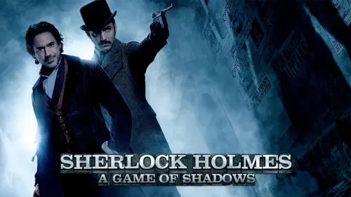 Watch film Sherlock Holmes: A Game of Shadows | Sherlock Holmes: A Game of Shadows