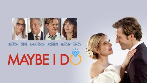 Watch film Maybe I Do | Official Trailer