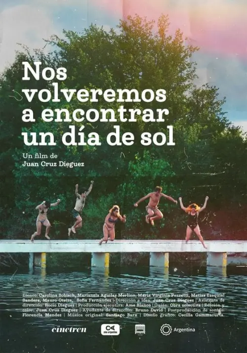 Movie poster "Nos volveremos a encontrar un día de sol"