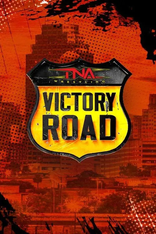 Movie poster "TNA Victory Road 2024"