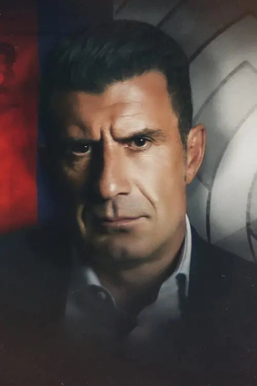 Movie poster "The Figo Affair: The Transfer That Changed Football"