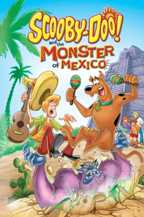 Movie poster "Scooby-Doo! and the Monster of Mexico"