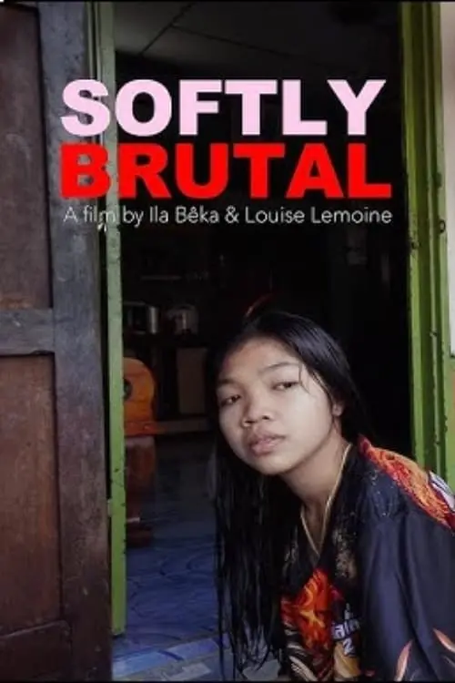 Movie poster "Softly Brutal"