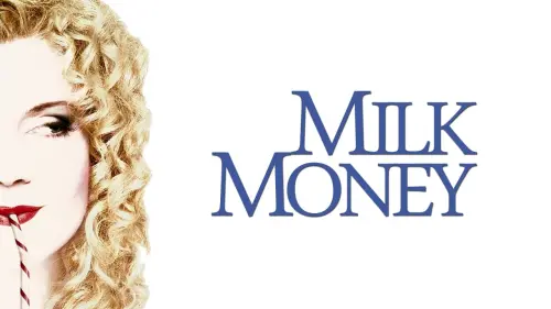 Watch film Milk Money | Milk Money Trailer 1994